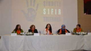 Panel : Kadına Şiddete Sıfır Tolerans